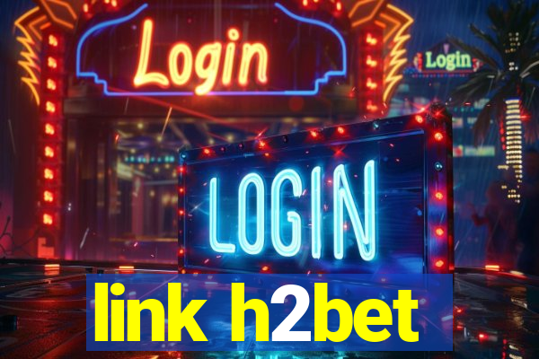 link h2bet